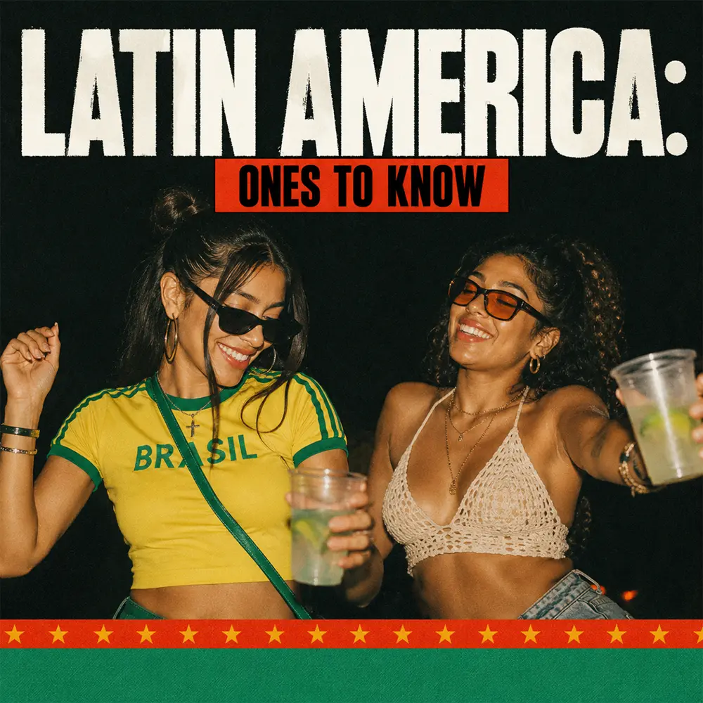 Latin America: Ones to Know — curated Virtual Publicist Collection artwork