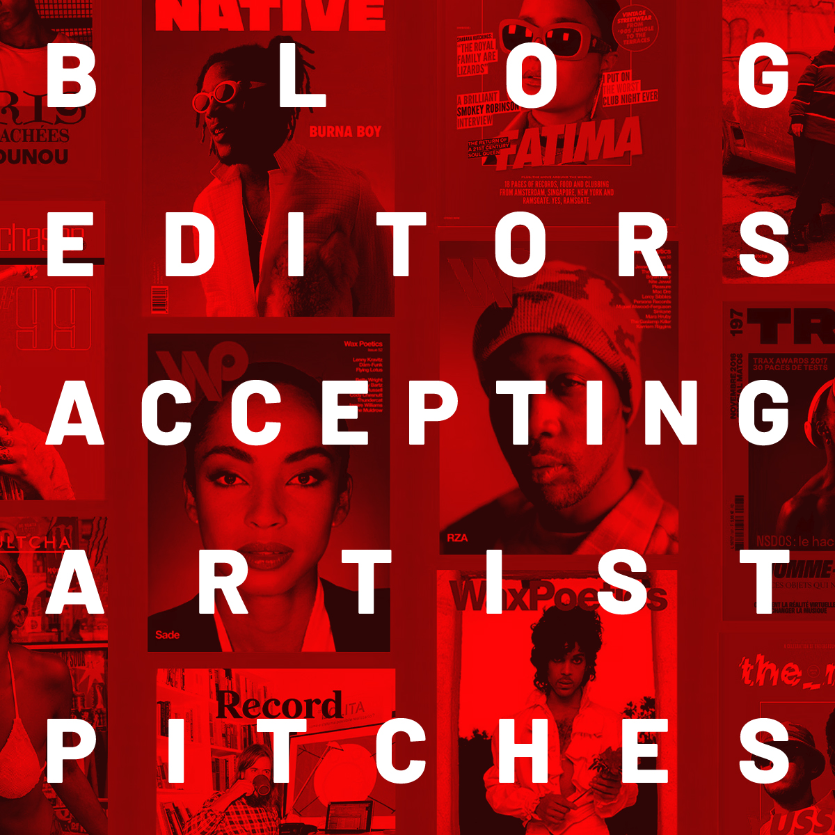 Red-toned magazine collage cover reading 'Blog Editors Accepting Artist Pitches'