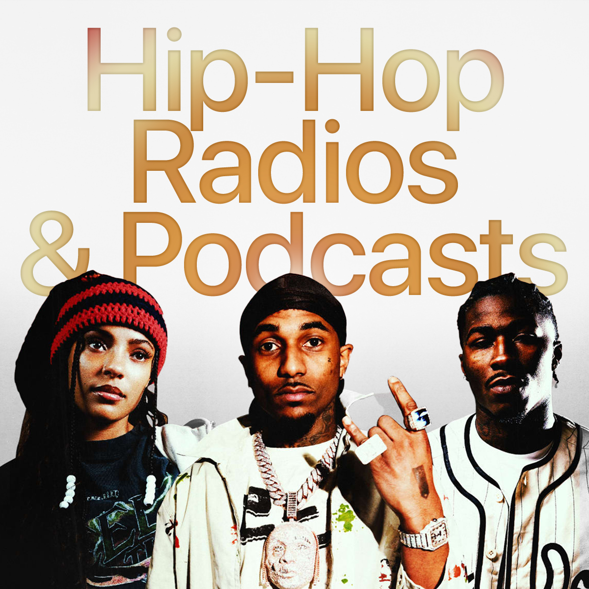 Light cover with gold lettering reading 'Hip-Hop Radios & Podcasts' above three rap artists