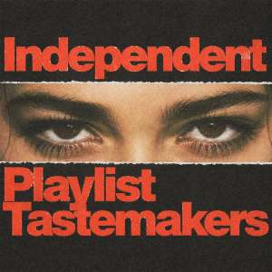 Independent Playlist Tastemakers — curated Virtual Publicist Collection artwork