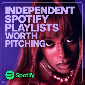 Independent Spotify Playlists Worth Pitching — curated Virtual Publicist Collection artwork