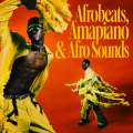 Afrobeats, Amapiano & Afro Sounds collection cover
