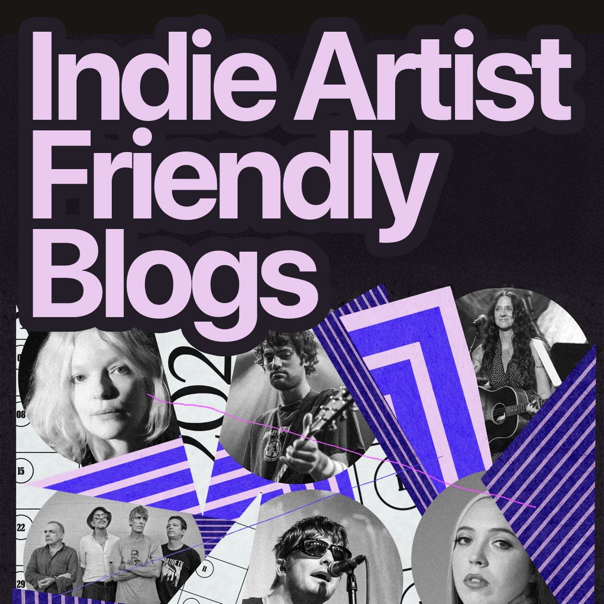 Dark cover reading 'Indie Artist Friendly Blogs' in lilac type above a collage of indie musicians