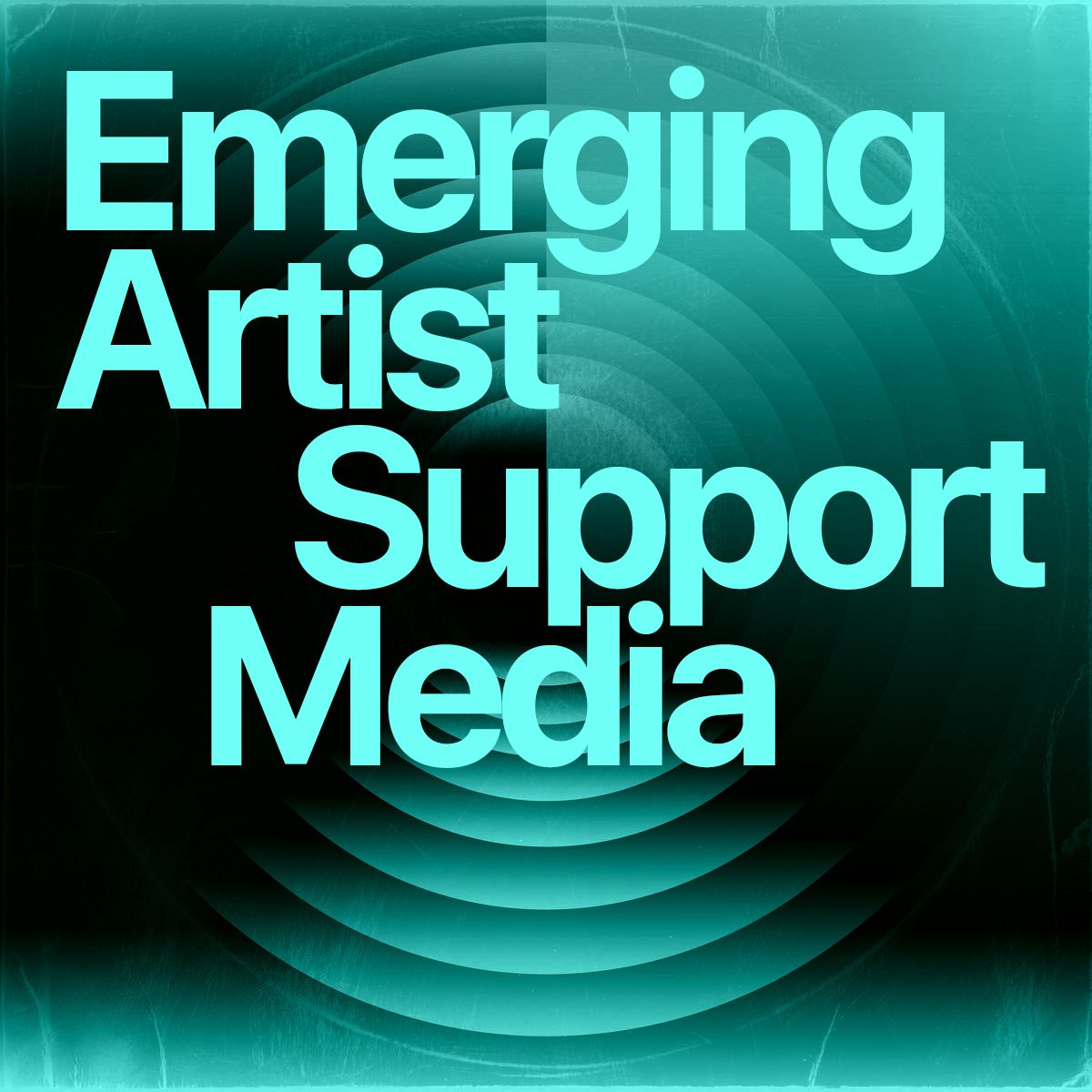 Teal and black cover reading 'Emerging Artist Support Media' over concentric rings